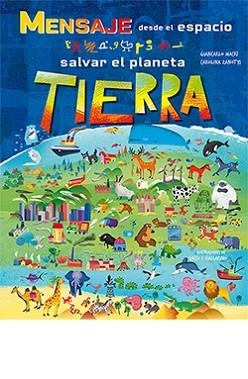 MENSAJE DESDE EL ESPACIO.SALVAR EL PLANETA TIERRA | 9788417452674 | MACRI,GIANCARLO | Llibreria Geli - Llibreria Online de Girona - Comprar llibres en català i castellà