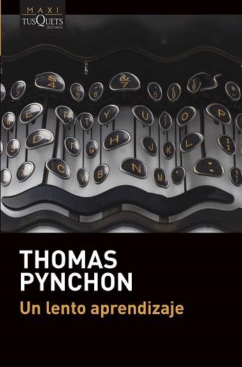 UN LENTO APRENDIZAJE | 9788490669389 | PYNCHON,THOMAS | Llibreria Geli - Llibreria Online de Girona - Comprar llibres en català i castellà