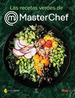 LAS RECETAS VERDES DE MASTERCHEF | 9788467062175 | MASTERCHEF | Llibreria Geli - Llibreria Online de Girona - Comprar llibres en català i castellà