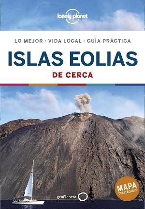 ISLAS EOLIAS(GUÍA LONELY PLANET DE CERCA.EDICIÓN 2021) | 9788408234821 | BASSI,GIACOMO | Llibreria Geli - Llibreria Online de Girona - Comprar llibres en català i castellà