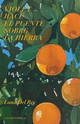 VIOLET HACE EL PUENTE SOBRE LA HIERBA | 9788448028237 | DEL REY,LANA | Llibreria Geli - Llibreria Online de Girona - Comprar llibres en català i castellà