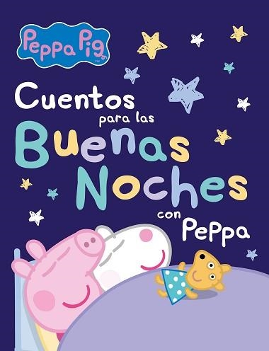 CUENTOS PARA LAS BUENAS NOCHES CON PEPPA | 9788448857363 | HASBRO/EONE | Llibreria Geli - Llibreria Online de Girona - Comprar llibres en català i castellà