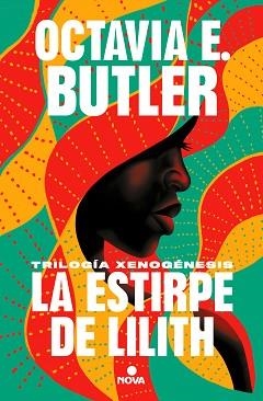 LA ESTIRPE DE LILITH(TRILOGÍA XENOGÉNESIS) | 9788418037108 | BUTLER,OCTAVIA E. | Llibreria Geli - Llibreria Online de Girona - Comprar llibres en català i castellà