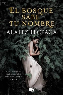 EL BOSQUE SABE TU NOMBRE | 9788413143217 | LECEAGA,ALAITZ | Llibreria Geli - Llibreria Online de Girona - Comprar llibres en català i castellà