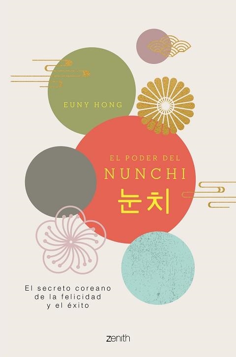 EL PODER DEL NUNCHI.EL SECRETO COREANO DE LA FELICIDAD Y EL ÉXITO | 9788408229872 | HONG,EUNY | Llibreria Geli - Llibreria Online de Girona - Comprar llibres en català i castellà