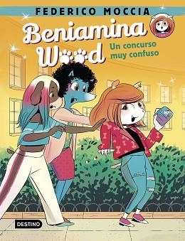 BENIAMINA WOOD 2.UN CONCURSO MUY CONFUSO | 9788408240464 | MOCCIA,FEDERICO | Llibreria Geli - Llibreria Online de Girona - Comprar llibres en català i castellà