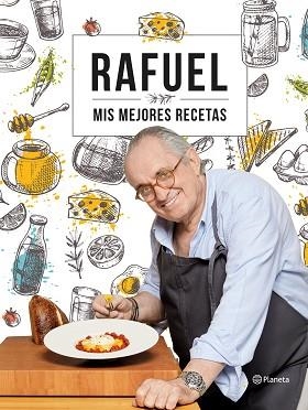 MIS MEJORES RECETAS | 9788408239055 | RAFUEL | Llibreria Geli - Llibreria Online de Girona - Comprar llibres en català i castellà