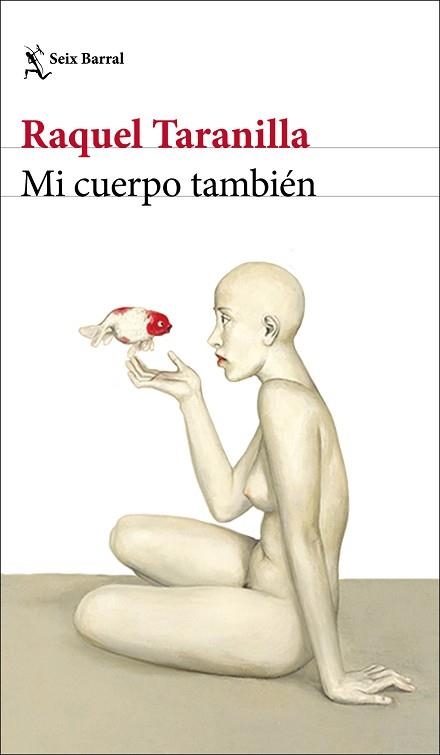 MI CUERPO TAMBIÉN | 9788432237942 | TARANILLA,RAQUEL | Llibreria Geli - Llibreria Online de Girona - Comprar llibres en català i castellà