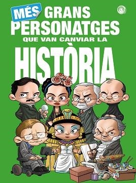 MÉS GRANS PERSONATGES QUE VAN CANVIAR LA HISTORIA | 9788418510885 | V.V.A.A. | Llibreria Geli - Llibreria Online de Girona - Comprar llibres en català i castellà