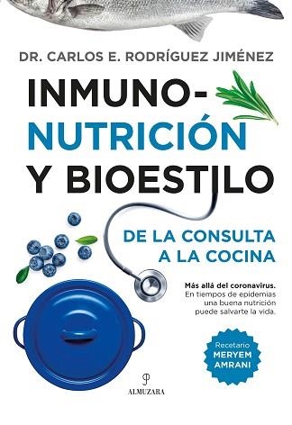 INMUNONUTRICIÓN Y BIOESTILO | 9788418346941 | RODRIGUEZ JIMÉNEZ,CARLOS | Llibreria Geli - Llibreria Online de Girona - Comprar llibres en català i castellà