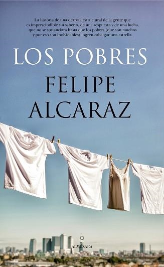 LOS POBRES | 9788417797478 | ALCARAZ,FELIPE | Llibreria Geli - Llibreria Online de Girona - Comprar llibres en català i castellà