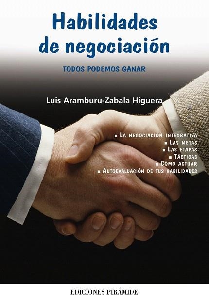 HABILIDADES DE NEGOCIACION | 9788436819342 | ARAMBURU-ZABALA HIGUERA,LUIS | Llibreria Geli - Llibreria Online de Girona - Comprar llibres en català i castellà