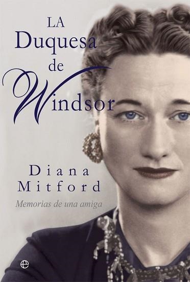 LA DUQUESA DE WINDSOR | 9788413840451 | MITFORD,DIANA | Llibreria Geli - Llibreria Online de Girona - Comprar llibres en català i castellà