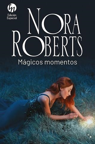 MÁGICOS MOMENTOS | 9788413753034 | ROBERTS,NORA | Llibreria Geli - Llibreria Online de Girona - Comprar llibres en català i castellà