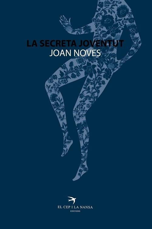 LA SECRETA JOVENTUT | 9788492745883 | NOVES,JOAN | Libreria Geli - Librería Online de Girona - Comprar libros en catalán y castellano