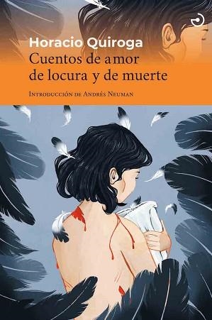 CUENTOS DE AMOR DE LOCURA Y DE MUERTE | 9788415740674 | QUIROGA,HORARIO | Llibreria Geli - Llibreria Online de Girona - Comprar llibres en català i castellà