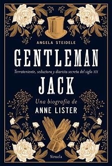 GENTLEMAN JACK.UNA BIOGRAFÍA DE ANNE LISTER | 9788418708213 | STEIDELE,ANGELA | Llibreria Geli - Llibreria Online de Girona - Comprar llibres en català i castellà