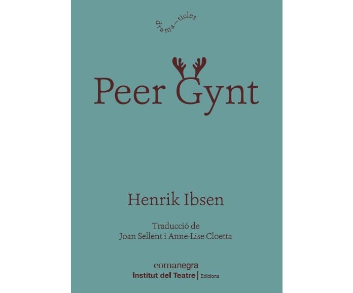 PEER GYNT | 9788418022814 | IBSEN,HENRIK | Llibreria Geli - Llibreria Online de Girona - Comprar llibres en català i castellà