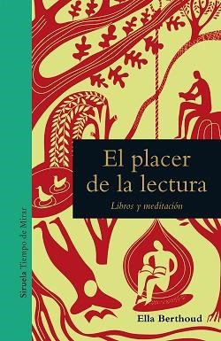 EL PLACER DE LA LECTURA.LIBROS Y MEDITACION | 9788418245633 | BERTHOUD,ELLA | Llibreria Geli - Llibreria Online de Girona - Comprar llibres en català i castellà