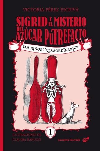 SIGRID Y EL MISTERIO DEL AZÚCAR PUTREFACTO | 9788416817993 | PÉREZ ESCRIVÁ,VICTORIA | Llibreria Geli - Llibreria Online de Girona - Comprar llibres en català i castellà