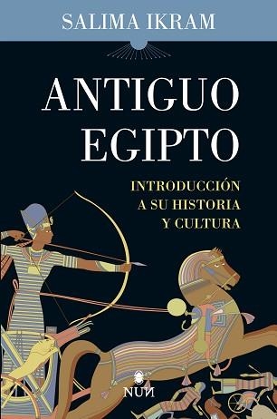 ANTIGUO EGIPTO.INTRODUCCIÓN A SU HISTORIA Y CULTURA | 9788418346859 | IKRAM,SALIMA | Llibreria Geli - Llibreria Online de Girona - Comprar llibres en català i castellà