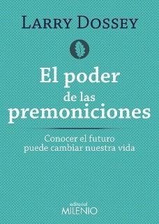 EL PODER DE LAS PREMONICIONES | 9788497436564 | DOSSEY,LARRY | Llibreria Geli - Llibreria Online de Girona - Comprar llibres en català i castellà