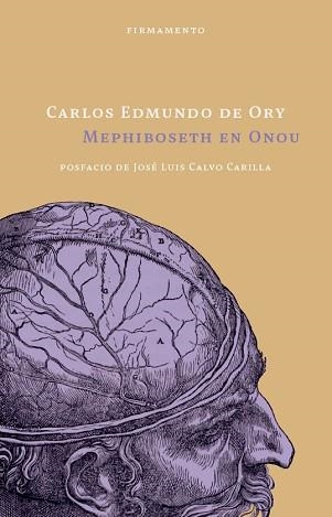 MEPHIBOSETH EN ONOU.DIARIO DE UN LOCO | 9788412340716 | DE ORY,CARLOS EDMUNDO | Llibreria Geli - Llibreria Online de Girona - Comprar llibres en català i castellà