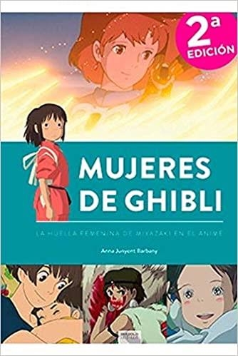 MUJERES DE GHIBLI | 9788418320286 | JUNYENT BARBANY,ANNA | Llibreria Geli - Llibreria Online de Girona - Comprar llibres en català i castellà