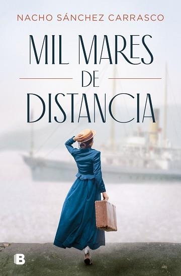 MIL MARES DE DISTANCIA | 9788466669276 | SÁNCHEZ CARRASCO,NACHO | Llibreria Geli - Llibreria Online de Girona - Comprar llibres en català i castellà