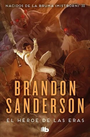 EL HEROE DE LAS ERAS(NACIDOS DE LA BRUMA MISTBORN-3) | 9788413143743 | SANDERSON, BRANDON | Llibreria Geli - Llibreria Online de Girona - Comprar llibres en català i castellà