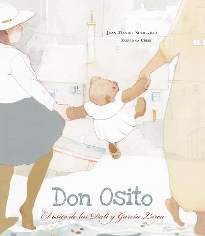 DON OSITO.EL OSITO DE LOS DALÍ Y GARCÍA LORCA | 9788426147059 | SOLDEVILLA, JOAN MANUEL | Llibreria Geli - Llibreria Online de Girona - Comprar llibres en català i castellà