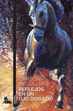 REFLEJOS EN UN OJO DORADO | 9788432236709 | MCCULLERS, CARSON | Llibreria Geli - Llibreria Online de Girona - Comprar llibres en català i castellà