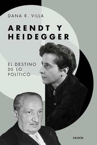 ARENDT Y HEIDEGGER.EL DESTINO DE LO POLITICO | 9788449338076 | VILLA, DANA R. | Llibreria Geli - Llibreria Online de Girona - Comprar llibres en català i castellà