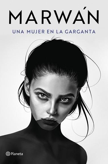 UNA MUJER EN LA GARGANTA | 9788408240716 | MARWÁN | Llibreria Geli - Llibreria Online de Girona - Comprar llibres en català i castellà