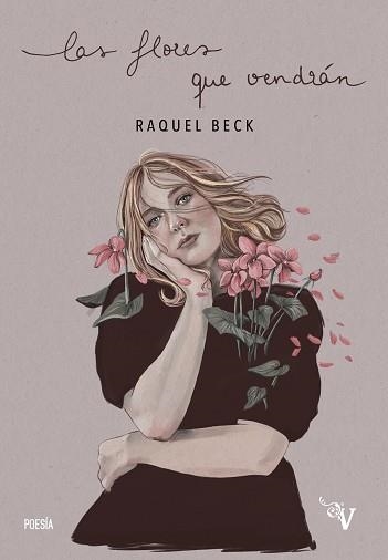 LAS FLORES QUE VENDRÁN | 9788418082351 | BECK,RAQUEL | Llibreria Geli - Llibreria Online de Girona - Comprar llibres en català i castellà