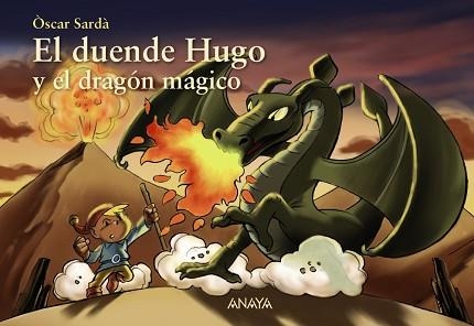 EL DUENDE HUGO Y EL DRAGÓN MÁGICO | 9788469886069 | SARDÀ,ÒSCAR | Llibreria Geli - Llibreria Online de Girona - Comprar llibres en català i castellà