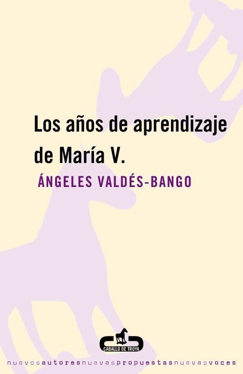 LOS AÑOS DE APRENDIZAJE DE MARIA V. | 9788493367091 | VALDES BANGO,ANGELES | Llibreria Geli - Llibreria Online de Girona - Comprar llibres en català i castellà