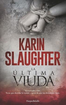 LA ÚLTIMA VIUDA | 9788418623011 | SLAUGHTER,KARIN | Llibreria Geli - Llibreria Online de Girona - Comprar llibres en català i castellà