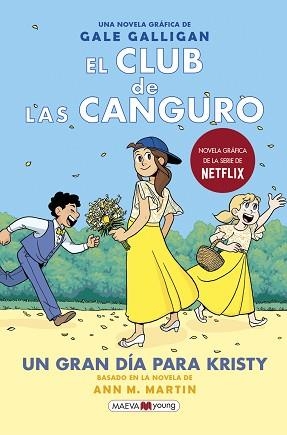 EL CLUB DE LAS CANGURO-6.UN GRAN DÍA PARA KRISTY | 9788418184468 | GALLIGAN,GALE | Llibreria Geli - Llibreria Online de Girona - Comprar llibres en català i castellà