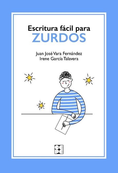 ESCRITURA FÁCIL PARA ZURDOS | 9788418044434 | VARA FERNÁNDEZ, JUAN JOSÉ/GARC¡A TALAVERA, IRENE | Llibreria Geli - Llibreria Online de Girona - Comprar llibres en català i castellà