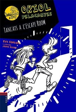 ORIOL PELACANYES-15.TANCATS A L'ESCAPE ROOM | 9788447943159 | SANTANA BIGAS, EVA | Llibreria Geli - Llibreria Online de Girona - Comprar llibres en català i castellà