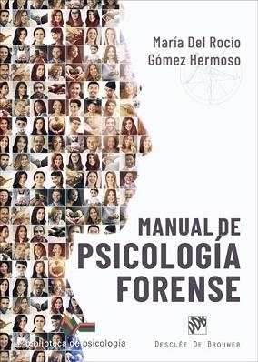 MANUAL DE PSICOLOGÍA FORENSE | 9788433031372 | GÓMEZ HERMOSO,MARÍA DEL ROCÍO | Llibreria Geli - Llibreria Online de Girona - Comprar llibres en català i castellà