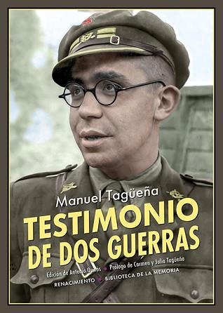 TESTIMONIO DE DOS GUERRAS | 9788418387760 | TAGÜEÑA,MANUEL | Llibreria Geli - Llibreria Online de Girona - Comprar llibres en català i castellà