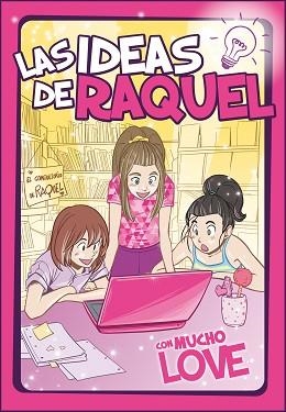 CON MUCHO LOVE(LAS IDEAS DE RAQUEL 2) | 9788448857462 | Llibreria Geli - Llibreria Online de Girona - Comprar llibres en català i castellà