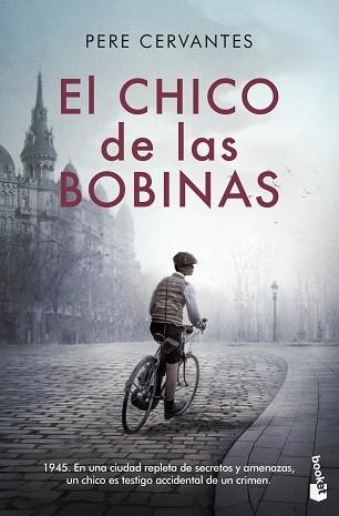 EL CHICO DE LAS BOBINAS | 9788423359547 | CERVANTES,PERE | Llibreria Geli - Llibreria Online de Girona - Comprar llibres en català i castellà