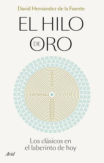 EL HILO DE ORO | 9788434433496 | HERNÁNDEZ DE LA FUENTE,DAVID | Llibreria Geli - Llibreria Online de Girona - Comprar llibres en català i castellà