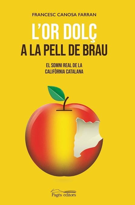 L'OR DOLÇ A LA PELL DE BRAU | 9788413032375 | CANOSA FARRAN,FRANCESC | Libreria Geli - Librería Online de Girona - Comprar libros en catalán y castellano