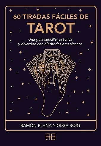 60 TIRADAS FÁCILES DE TAROT | 9788417851361 | PLANA,RAMÓN/ROIG,OLGA | Llibreria Geli - Llibreria Online de Girona - Comprar llibres en català i castellà