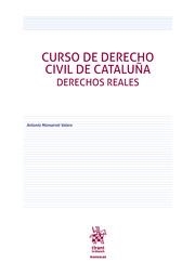 CURSO DE DERECHO CIVIL DE CATALUÑA.DERECHOS REALES | 9788413558295 | MONSERRAT VALERO, ANTONIO | Llibreria Geli - Llibreria Online de Girona - Comprar llibres en català i castellà