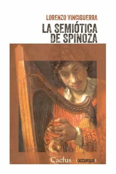 LA SEMIÓTICA DE SPINOZA | 9789873831461 | VINCIGUERRA,LORENZO | Llibreria Geli - Llibreria Online de Girona - Comprar llibres en català i castellà